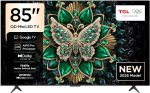تلفزيون ذكي 85C6K ملون 85 بوصة 4k بتقنية كوانتم دوت وميني ليد يدعم اتش دي ار 10+ بمعدل تحديث 144 هرتز صوت اونكيو 2.1 هاي فاي مع دولبي اتموس مع وضع ذكاء اصطناعي وجيم ماستر، موديل 2025 من TCL