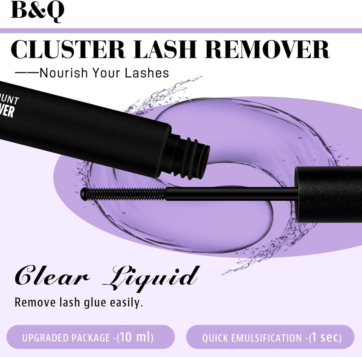 ⁦B&Q Lash Remover for Cluster Lashes 10 ML Lash Cluster Remover Cluster Lash Remover Cluster Lash Bond Remover Lash Adhesive Remover Lash Glue Remover Lash Bond and Seal Remover（Remover-XP-10ML)⁩ - الصورة ⁦2⁩